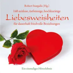 Cover - Robert Stargalla - Liebesweisheiten - 140 Liebesweisheiten