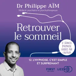Cover - Retrouver le sommeil - Séance 12 - L'hypnose, c'est simple et surprenant