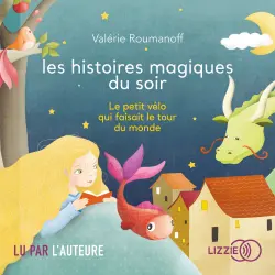 Cover - Les histoires magiques du soir - Le petit vélo qui faisait le tour du monde