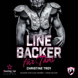 Cover - Christine Troy - Season Two: Lions, Love and Football - Band 3 - Ein Linebacker für Tami