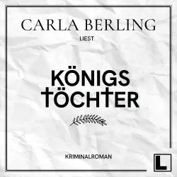 Cover - Carla Berling - Königstöchter