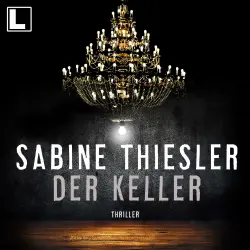 Cover - Sabine Thiesler - Der Keller