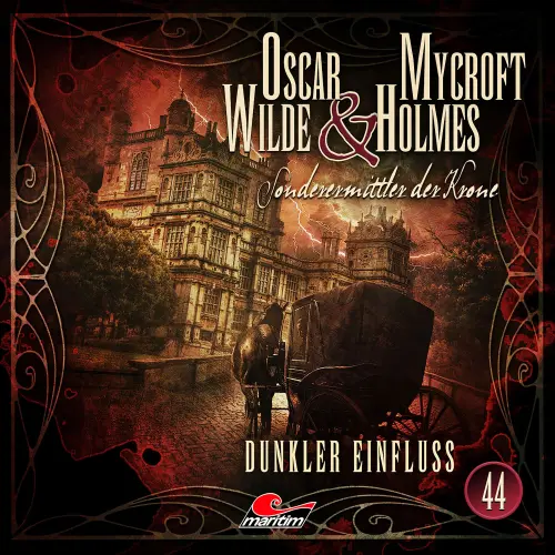 Cover von Oscar Wilde & Mycroft Holmes - Folge 44 - Dunkler Einfluss