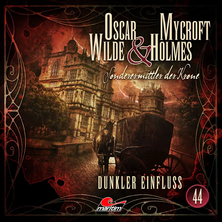 Cover von Oscar Wilde & Mycroft Holmes - Folge 44 - Dunkler Einfluss