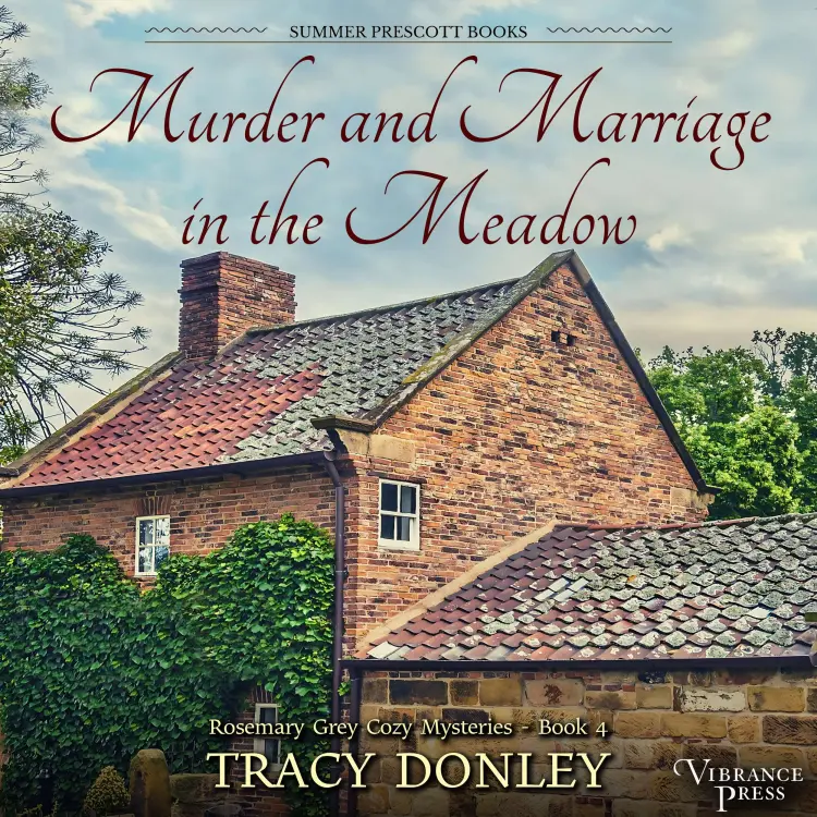 Cover von Tracy Donley - Murder and Marriage in the Meadow - Rosemary Grey Cozy Mysteries, Book 4