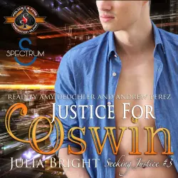 Cover - Police and Fire: Operation Alpha Series - Justice for Oswin - Police and Fire: Operation Alpha Series, Book 3