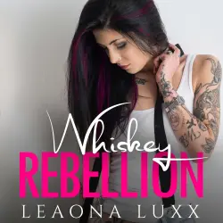 Cover - Lies & Whiskey Duet - Book 2 - Whiskey Rebellion