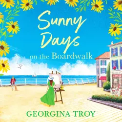 Cover - Georgina Troy - Sunny Days on the Boardwalk - The Boardwalk Series, Book 4
