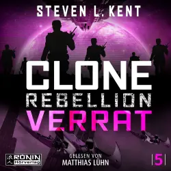 Cover - Steven L. Kent - Clone Rebellion - Band 5 - Verrat