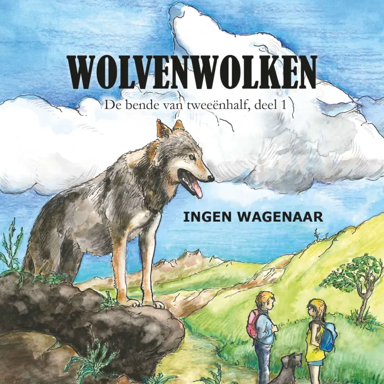 Cover von Ingen Wagenaar - De bende van tweeënhalf - Deel 1 - Wolvenwolken
