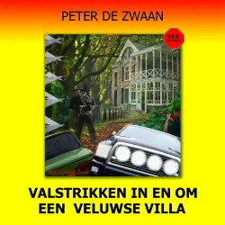 Cover - Peter de Zwaan - Bob Evers - Deel 66 - Valstrikken in en om een Veluwse villa