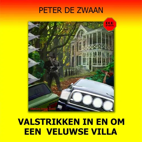 Cover von Peter de Zwaan - Bob Evers - Deel 66 - Valstrikken in en om een Veluwse villa