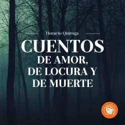 Cover - Horacio Quiroga - Cuentos de Amor, de Locua y de Muerte