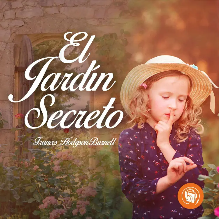 Cover von Frances Hodgson Burnett - El jardín secreto