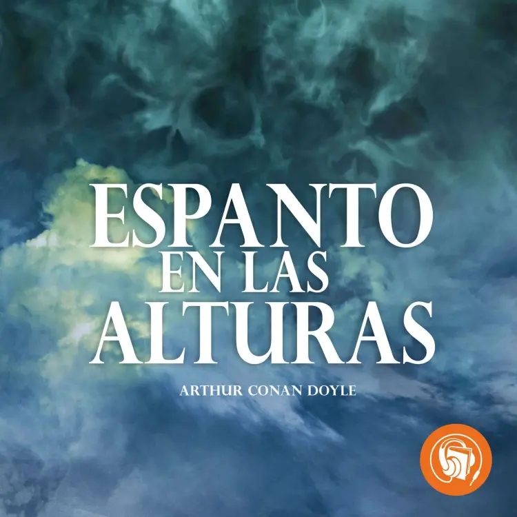 Cover von Arthur Conan Doyle - Espanto en las alturas