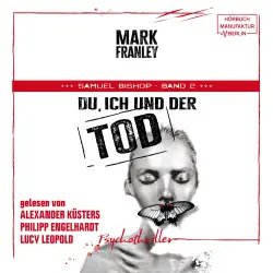 Cover - Mark Franley - Samuel Bishop - Band 2 - Du, ich und der Tod