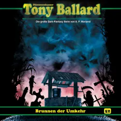 Cover - Tony Ballard - Folge 52 - Brunnen der Umkehr