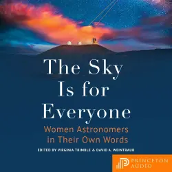 Cover - Virginia Trimble - The Sky Is for Everyone - Women Astronomers in Their Own Words