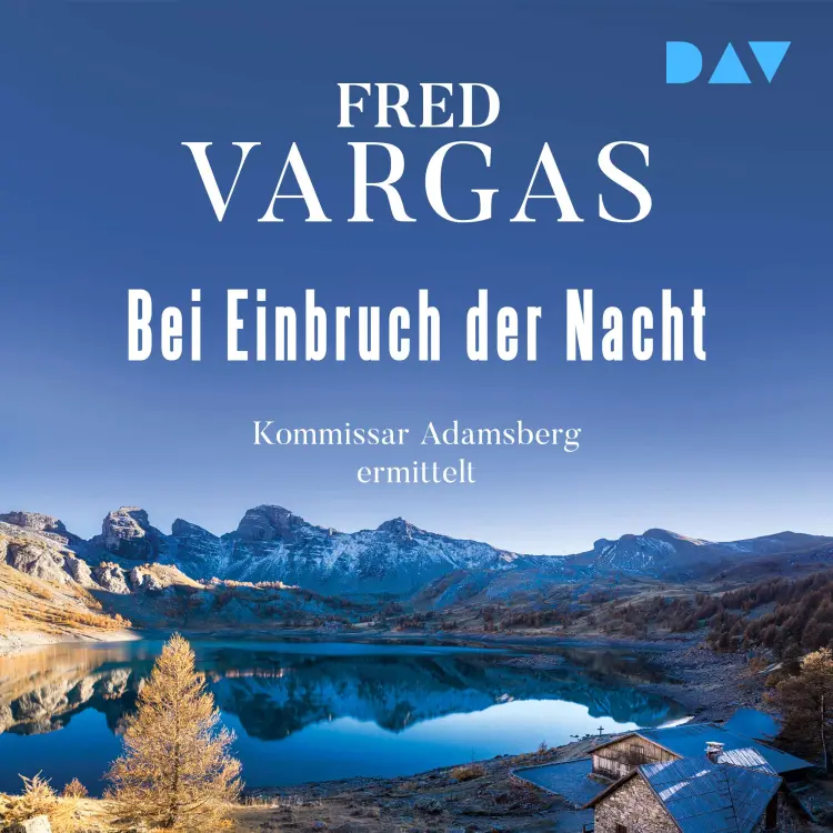 Cover von Fred Vargas - Kommissar Adamsberg - Band 2 - Bei Einbruch der Nacht
