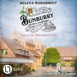 Cover - Helena Marchmont - Bunburry - Ein Idyll zum Sterben - Folge 16 - Falsche Wahrheiten