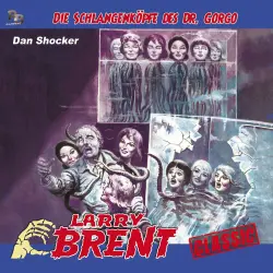 Cover - Larry Brent - Larry Brent (Hörspiel) - Folge 48 - Die Schlangenköpfe des Dr. Gorgo