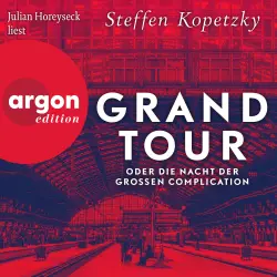 Cover - Steffen Kopetzky - Grand Tour oder die Nacht der Grossen Complication