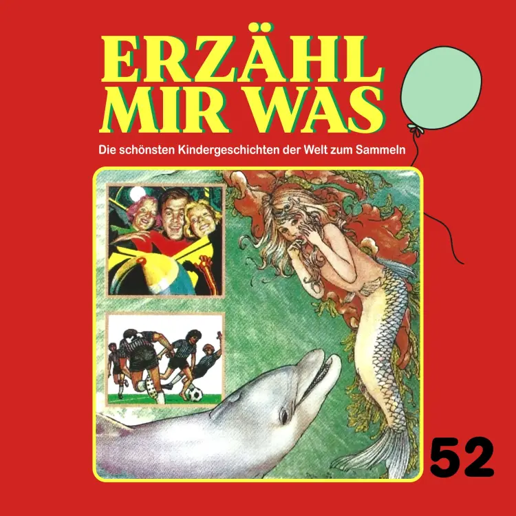 Cover von Erzähl mir was - Folge 52