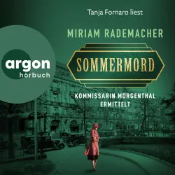 Cover - Miriam Rademacher - Historischer-Berlin-Krimi - Band 1 - Sommermord - Kommissarin Morgenthal ermittelt