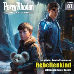 Cover - Lucy Guth - Perry Rhodan - Atlantis 2 7 - Rebellenkind