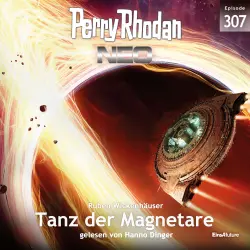 Cover - Ruben Wickenhäuser - Perry Rhodan - Neo 307 - Tanz der Magnetare