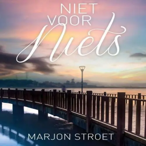 Cover von Marjon Stroet - Niet Voor Niets