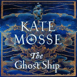 Cover - Kate Mosse - The Ghost Ship - The Joubert Family Chronicles