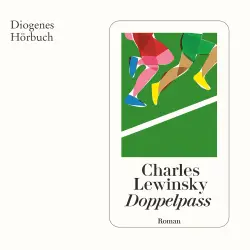 Cover - Charles Lewinsky - Doppelpass