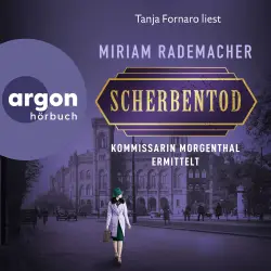 Cover - Miriam Rademacher - Historischer-Berlin-Krimi - Band 2 - Scherbentod - Kommissarin Morgenthal ermittelt