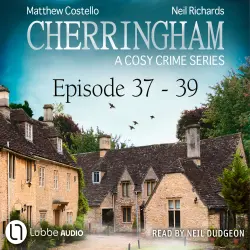 Cover - Matthew Costello - Cherringham: A Cosy Crime Compilation - Episode 37-39
