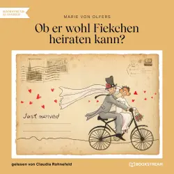 Cover - Marie von Olfers - Ob er wohl Fiekchen heiraten kann