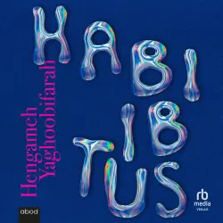 Cover - Hengameh Yaghoobifarah - HABIBITUS