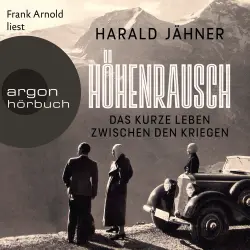 Cover - Harald Jähner - Höhenrausch - Das kurze Leben zwischen den Kriegen