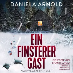 Cover - Daniela Arnold - Ein finsterer Gast - Norwegen-Thriller