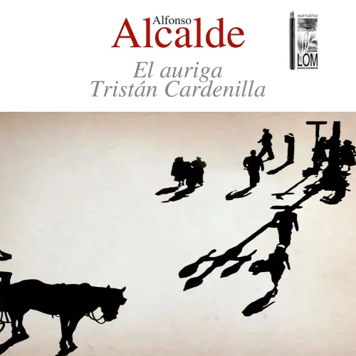 Cover - Alfonso Alcalde - El auriga Tristán Cardenilla