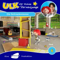 Cover - Ulk der kleine Sternenjunge - Folge 6 - Die Schrankmission