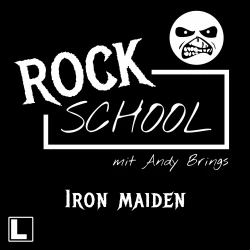 Cover - Andy Brings - Rock School mit Andy Brings - Folge 7 - Iron Maiden