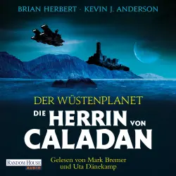 Cover - Brian Herbert - Der Wüstenplanet - The Duke of Caladan - Band 2 - Der Wüstenplanet - Die Herrin von Caladan