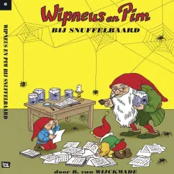 Cover - B.J. van Wijckmade - Wipneus en Pim - Deel 6 - Wipneus en Pim bij Snuffelbaard