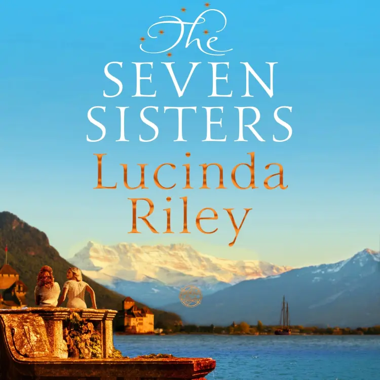 Cover von Lucinda Riley - The Seven Sisters - The Seven Sisters, Book 1