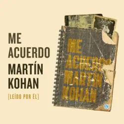 Cover - Martín Kohan - Me acuerdo