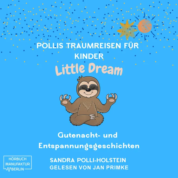 Cover von Sandra Polli Holstein - Pollis Traumreisen für Kinder - Little Dream