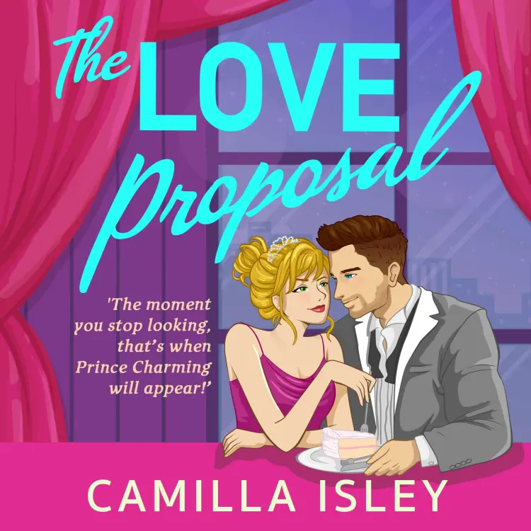 Cover von Camilla Isley - The Love Proposal