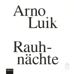 Cover - Arno Luik - Rauhnächte