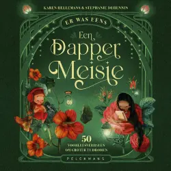 Cover - Karen Hellemans - Er was eens een dapper meisje - 50 voorleesverhalen om groter te dromen